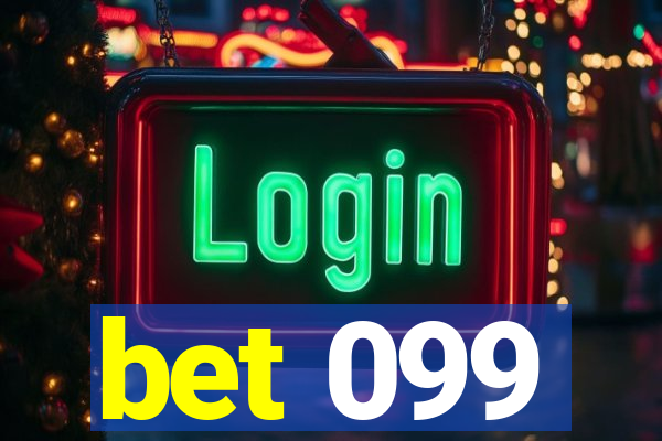 bet 099